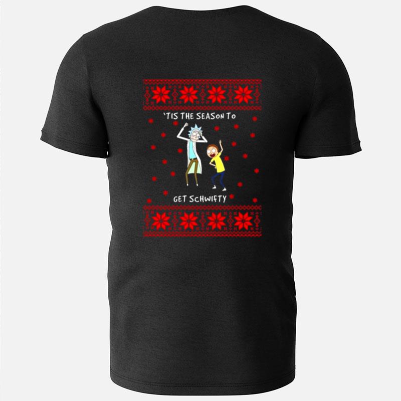 Rick And Morty Tis The Season To Get Schwifty Ugly Christmas T-Shirts